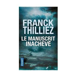 Le Manuscrit Inacheve | Franck Thilliez