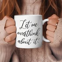 Let Me Overthink About It Coffee Mug Cute 11 oz White Ceramic Cup with a Cool Funny Slogan Great Unique Novelty or Birthday Gift Lightinthebox - thumbnail