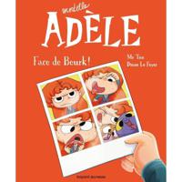 Mortelle Adele Face De Beurk Tome 19