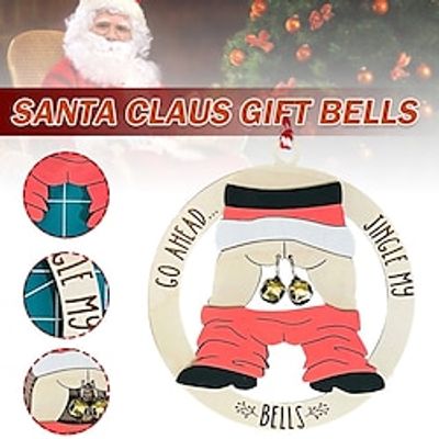 Funny Gift Jingle My Bells, Christmas Bell Door Hanging Ornament, Santa Claus Butt Decor, Christmas Tree Pendant Decoration, Funny Hanging Bells Wooden Hanging Sign Decoration Lightinthebox