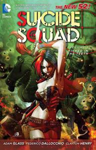 Suicide Squad Volume 1 Kicked in the Teeth | Adam Glass