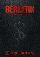 Berserk Deluxe Vol 4 | Kentaro Miura
