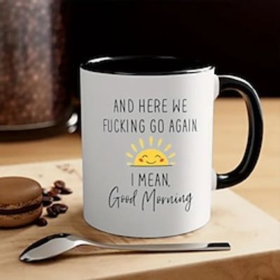 1pc 11oz Ceramic Coffee Mug Here We Go Again I Mean Good Morning - Funny Birthday Or Christmas Mom Gift Lightinthebox