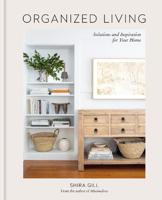 Organized Living By Shira Gill | Shira Gill - thumbnail