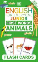 English For Everyone Junior First Words Animals Flash Cards | Dorling Kindersley