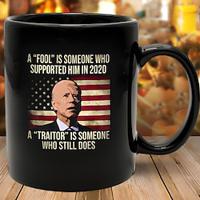 A Fool Is Someone Who Supported Him In 2020 Funny Coffee Mugs Lightinthebox