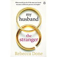 My Husband the Stranger An emotional page-turner with a shocking twist you'll never see coming - thumbnail