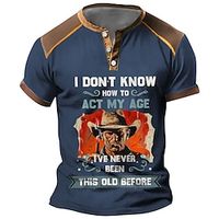 I Don't Know How to Act My Age Men's Vintage Classic 3D Print T shirt Tee Henley Shirt Sports Outdoor Holiday Going out T shirt Black Brown Dark Blue Short Sleeve Henley Shirt Spring Summer Clothing Lightinthebox