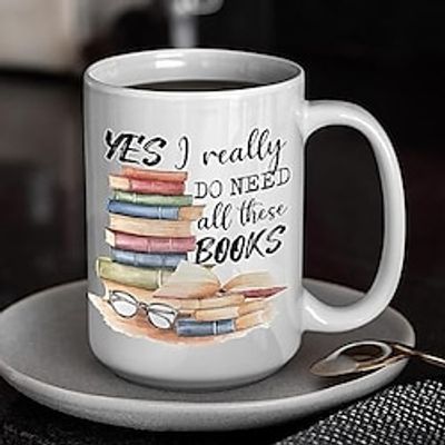 Book Lover Mug - Yes I Really Do Need All These Books - Novelty Coffee Mug - Funny Gift for Woman, Man, Mom, Nana, Sister, Auntie - Christmas Birthday Valentine - Gift for Reader Bookish Gift 11oz miniinthebox