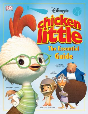 Chicken Little: The Essential Guide