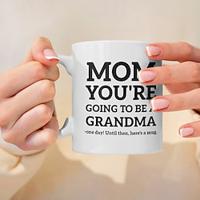 1pc 11oz/330ml Mother's Day You're Going To Be A Grandma Funny Coffee Mug Gag Christmas Gifts For Mom From Son Daughter Unique Birthday Present For Women Also Suitable For Cafe Restaurant Lightinthebox