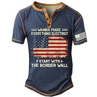 Wanna Make Everything Electric Start with the Border Wall American US Flag Men's Street Style 3D Print T shirt Tee Henley Shirt Sports Outdoor Going out T shirt Black Army Green Dark Blue Short Sleeve Lightinthebox