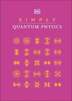 Simply Quantum Physics | Dorling Kindersley