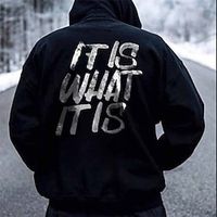 Men's Pullover Hoodie Sweatshirt Graphic It Is What It Is Letter Print Daily Holiday Going out Hot Stamping Casual Streetwear Hoodies Sweatshirts  Black miniinthebox - thumbnail