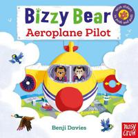 Bizzy Bear Aeroplane Pilot | Benji Davies