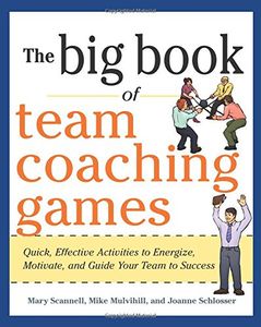 The Big Book of Team Coaching Games