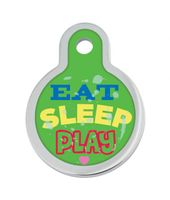 The Hillman Id Tag - Eat Play Sleep Raised Edge Small Circle Dog