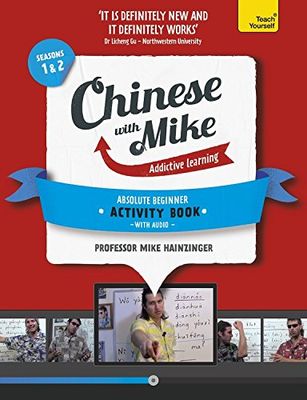 Learn Chinese with Mike Absolute Beginner Activity Book Seasons 1 & 2 (Teach Yourself)