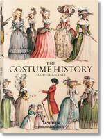 Auguste Racinet - The Costume History | Francoise Tetart-Vittu