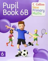 Pupil Book 6B (Collins New Primary Maths) Pupil Book 6B (Collins New Primary Maths)