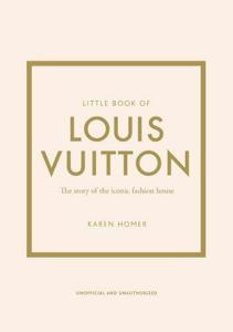 The Little Book Of Louis Vuitton | Karen Homer