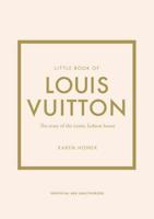 The Little Book Of Louis Vuitton | Karen Homer