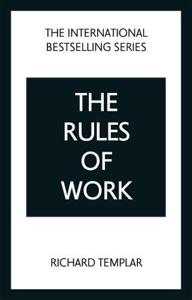 Rules of Work | Richard Templar