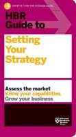 Hbr Guide To Setting Your Strategy | Harvard Business Review