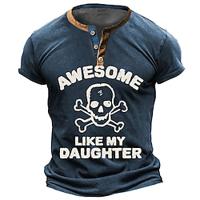 Father'S Day Festival Awesome Like My Daughter Skull Letter Funny Street Style Men'S 3d Print T Shirt Tee Casual Red Blue Green Henley Shirt Summer Spring Clothing Apparel S M L Xl Xxl 3xl Lightinthebox
