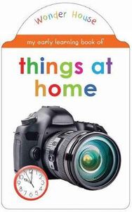 My Early Learning Book Of Things At Home: Attractive Shape Board Books For Kids