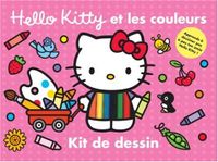 Hello Kitty et les couleurs : Kit de dessin