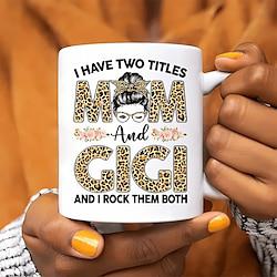 1pc 11oz Funny Coffee Mug Mother's Day I HAVE TWO TITLES MOM And GIGI AND I ROCK THEM BOTH Water Cups Summer Winter Drinkware Home Decor Office Supplies Room Decor Party Gift Valentine's Day Birthday Gift Lightinthebox