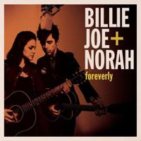 Foreverly | Billie Joe & Norah
