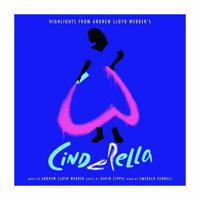 Highlights From Andrew Lloyd Webber's Cinderella Original Soundtrack | Andrew Lloyd Webber