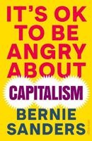 It's OK To Be Angry About Capitalism | Bernie Sanders - thumbnail