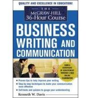 The Mcgraw-Hill 36-Hour Course In Business Writing And Communication: Manage Your Writing - thumbnail