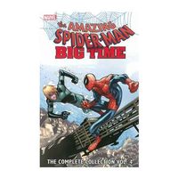 Spider-Man: Big Time: The Complete Collection Volume 4 - thumbnail