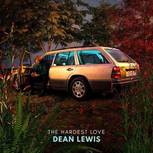 Hardest Love | Dean Lewis