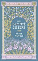 Bronte Sisters Three Novels Leatherbound Classic Collection | Charlotte Bronte