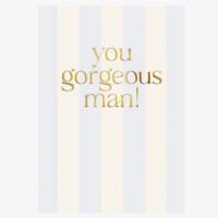 Fox & Butler You Gorgeous Man Greeting Card (17 x 12cm)