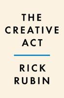 The Creative Act - A Way of Being | Rick Rubin - thumbnail