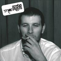 Whatever People Say I Am That's What I'm Not | Arctic Monkeys