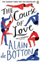 The Course Of Love An Unforgettable Story Of Love And Marriage From The Author Of Bestselling Novel Essays In | Alain De Botton - thumbnail