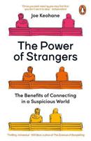 The Power Of Strangers | Joe Keohane