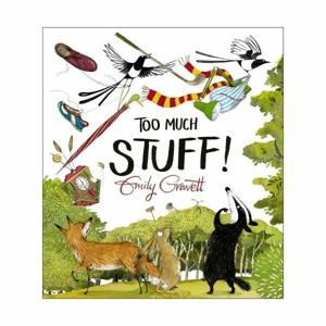 Too Much Stuff | Emily Gravett