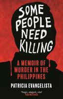 Some People Need Killing | Patricia Evangelista