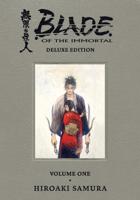 Blade of The Immortal Deluxe Vol. 1 | Hiroaki Samura