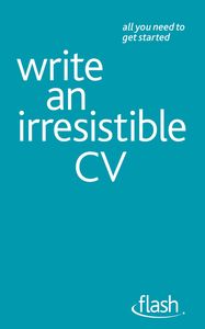 Write an Irresistible CV
