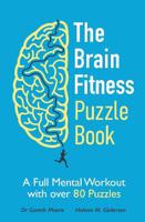 The Brain Fitness Puzzle Book | Dr Gareth Moore & Helena M. Gellersen