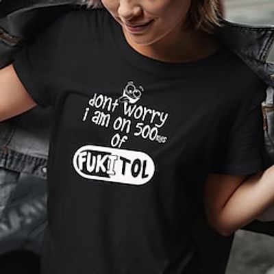 Women's T shirt Tee 100% Cotton Letter Black Print Long Sleeve Daily Weekend Fashion Round Neck I'm on 500mg of FUKIYOL Regular Fit Summer Lightinthebox